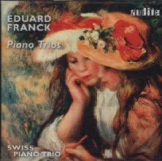 Audio Piano Trios, 1 Audio-CD César Franck