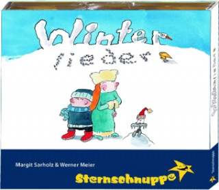 Audio Winterlieder, 1 CD-Audio ternschnuppe: Sarholz & Meier