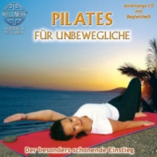 Hanganyagok Pilates für Unbewegliche, 1 Audio-CD + Begleitheft anda