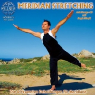 Аудио Meridian Stretching, 1 Audio-CD + Begleitheft hris