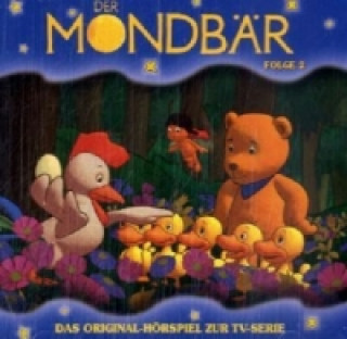 Audio Der Mondbär. Folge.2, 1 Audio-CD Rolf Fänger