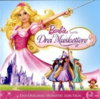 Audio Barbie und die Drei Musketiere, 1 Audio-CD Barbie Und Die Drei Musketiere