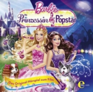 Аудио Die Prinzessin und der Popstar, 1 Audio-CD Barbie