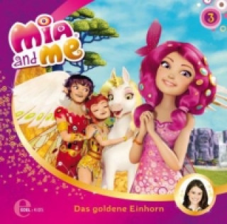Audio Mia and me - Das goldene Einhorn, 1 Audio-CD Isabella Mohn