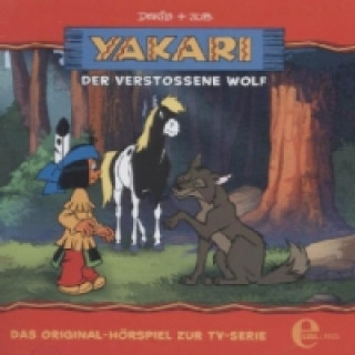 Audio Yakari - Der verstoßene Wolf. Folge.17, 1 Audio-CD 