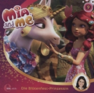 Audio Mia and me - Die Blütenfest-Prinzessin, 1 Audio-CD Isabella Mohn