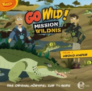 Audio Go Wild! - Mission Wildnis - Kroko-Kinder, 1 Audio-CD Go Wild!-Mission Wildnis