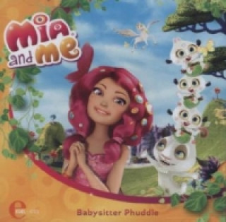 Audio Mia And Me - Babysitter Phuddle, Audio-CD 