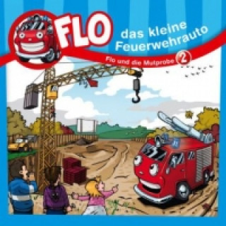 Hanganyagok Flo und die Mutprobe - Folge 2, Audio-CD Christian Mörken