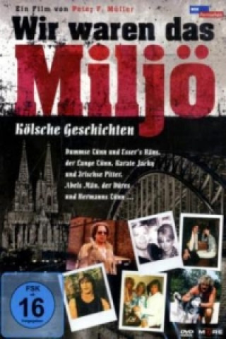 Video Wir waren das Miljö - Kölsche Geschichten, 1 DVD Peter F. Müller
