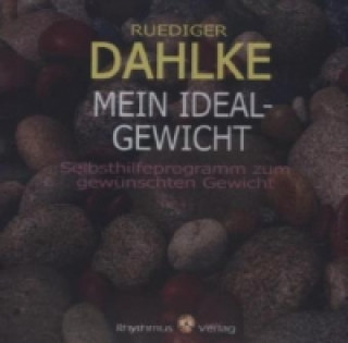 Hanganyagok Mein Idealgewicht, Audio-CD Ruediger Dahlke