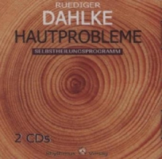 Audio Hautprobleme, 2 Audio-CDs Rüdiger Dahlke