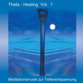 Hanganyagok Theta Healing. Vol.1, Audio-CD Jost Pogrzeba