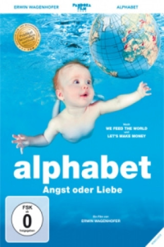 Videoclip Alphabet - Angst oder Liebe?, 1 DVD Erwin Wagenhofer
