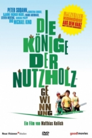 Video Die Könige der Nutzholzgewinnung, 1 DVD Gergana Voigt