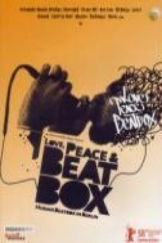 Videoclip Love, Peace & Beatbox, 1 DVD Dokumentation