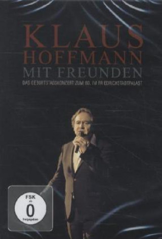 Videoclip Klaus Hoffmann - Mit Freunden, 1 DVD Klaus Hoffmann