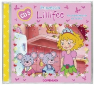 Audio Prinzessin Lillifee, CD 5. Tl.5, Audio-CD Monika Finsterbusch