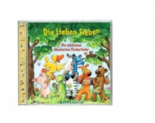 Hanganyagok Die Lieben Sieben - Die schönsten klassischen Kinderlieder, Audio-CD Kerstin Völker