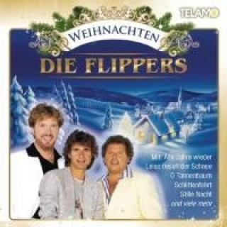 Audio Weihnachten - Die Flippers, 1 Audio-CD lippers