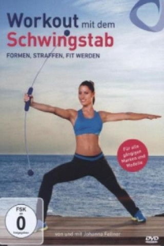 Video Workout mit dem Schwingstab, 1 DVD Johanna Fellner