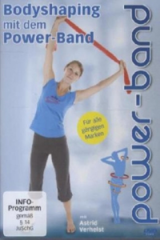 Wideo Bodyshaping mit dem Power-Band, 1 DVD Astrid Verhelst