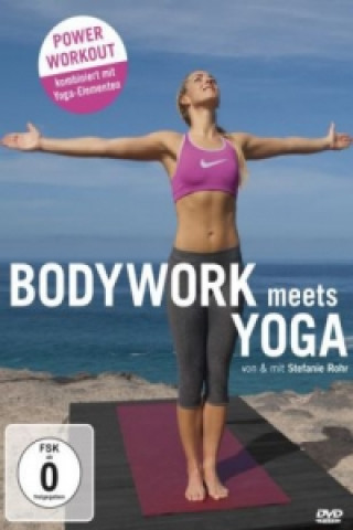 Filmek Bodywork meets Yoga - Power Workout kombiniert mit Yoga-Elementen, 1 DVD Stefanie Rohr