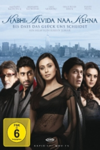 Filmek Kabhi Alvida Naa Kehna, 1 DVD, deutsche u. hindi Version Karan Johar