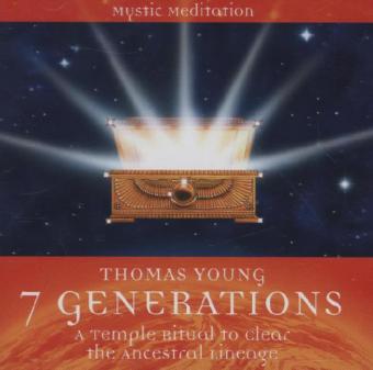 Audio 7 GENERATIONS - A temple ritual to clear the ancestral lineage, Audio-CD (English Version) Thomas Young