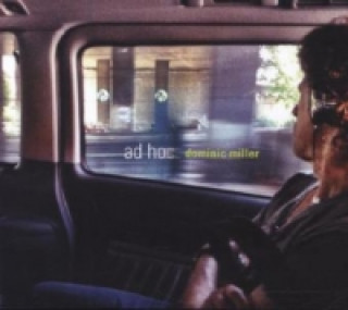 Hanganyagok Ad Hoc, 1 Audio-CD Dominic Miller