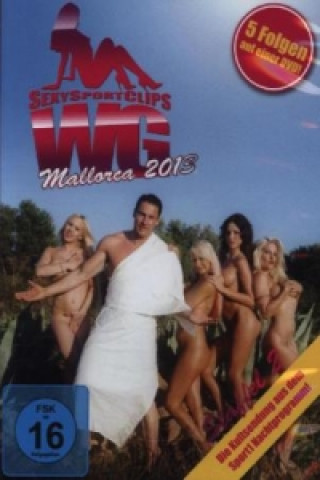 Filmek Sexy Sport Clips, Mallorca 2013, 1 DVD (Uncut). Staffel.2 