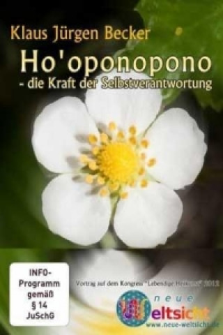Видео Hooponopono - die Kraft der Selbstverantwortung, 1 DVD Klaus J. Becker
