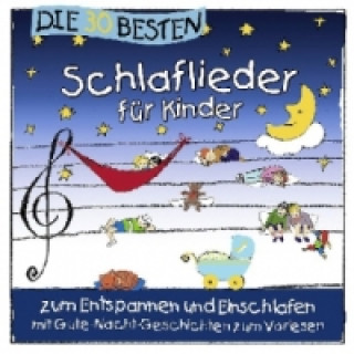 Hanganyagok Die 30 besten Schlaflieder für Kinder, 1 Audio-CD, 1 Audio-CD Simone Sommerland