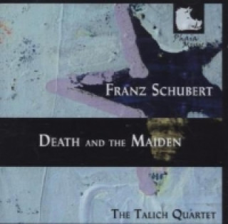 Audio Death and The Maiden (Der Tod und das Mädchen) Quartett Nr.10 D 810 und Quartett Nr.14 D 87, 1 Audio-CD Franz Schubert