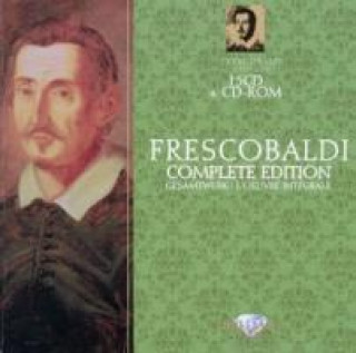 Audio Complete Edition. Gesamtwerk. L'oeuvre integrale, 15 Audio-CDs + 1 CD-ROM Girolamo Frescobaldi