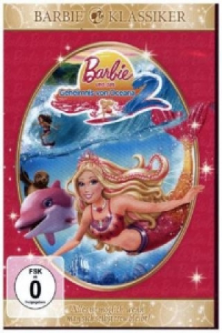 Video Barbie und das Geheimnis von Oceana. Tl.2, 1 DVD + Digital Copy Don Briggs