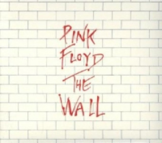 Аудио The Wall, 2 Audio-CDs (2011 Remaster) ink Floyd