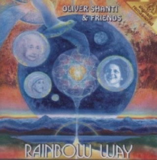 Audio Rainbow Way, 1 Audio-CD liver Shanti & Friends