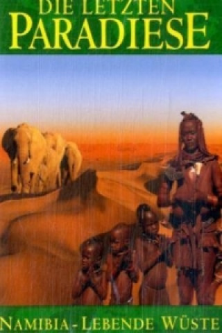 Видео Namibia, Lebende Wüste, 1 DVD Die Letzten Paradiese