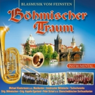 Audio Böhmischer Traum, 1 Audio-CD arious