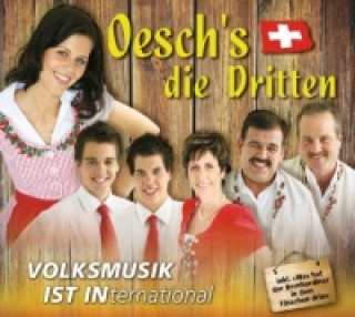 Аудио Volksmusik ist international, 1 Audio-CD esch's die Dritten