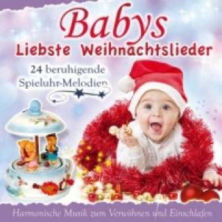 Аудио Babys liebste Weihnachtslieder, 1 Audio-CD Babys Spieluhr