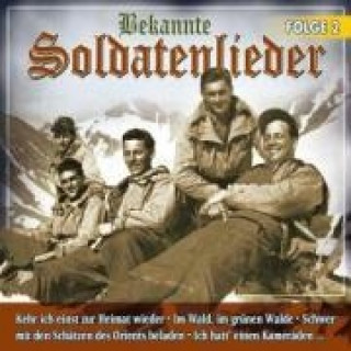 Hanganyagok Bekannte Soldatenlieder, 1 Audio-CD. Folge.2 Soldatenchor Ginsberger Heide