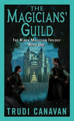 Könyv The Magicians' Guild Trudi Canavan