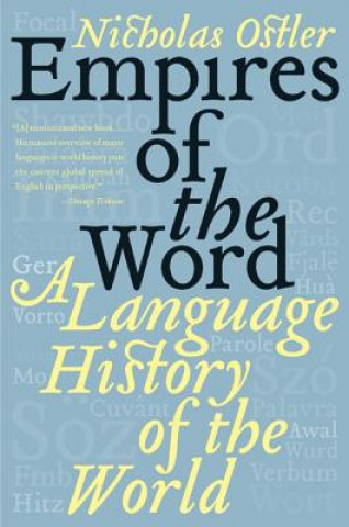 Knjiga Empires of the Word Nicholas Ostler