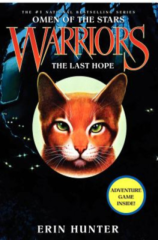 Książka Warriors: Omen of the Stars #6: The Last Hope Erin Hunter