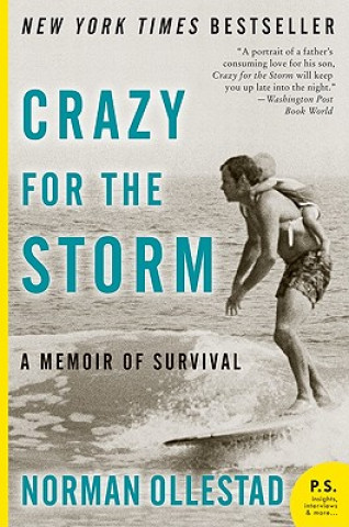 Livre Crazy for the Storm. Süchtig nach dem Sturm, amerikanische Ausgabe Norman Ollestad