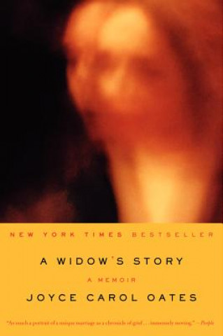 Carte A Widow's Story. Meine Zeit der Trauer, englische Ausgabe Joyce C. Oates