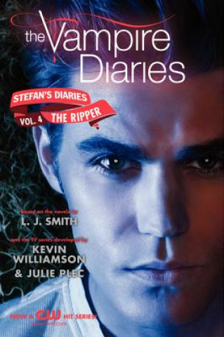 Knjiga The Vampire Diaries: Stefan Diaries - The Ripper Lisa J. Smith