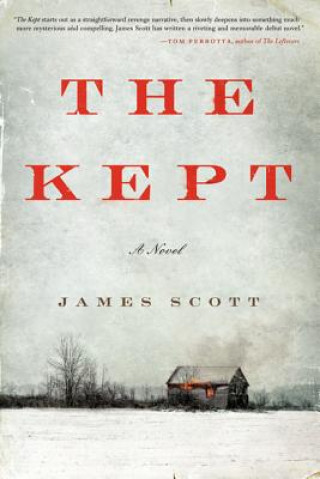 Книга The Kept James Scott